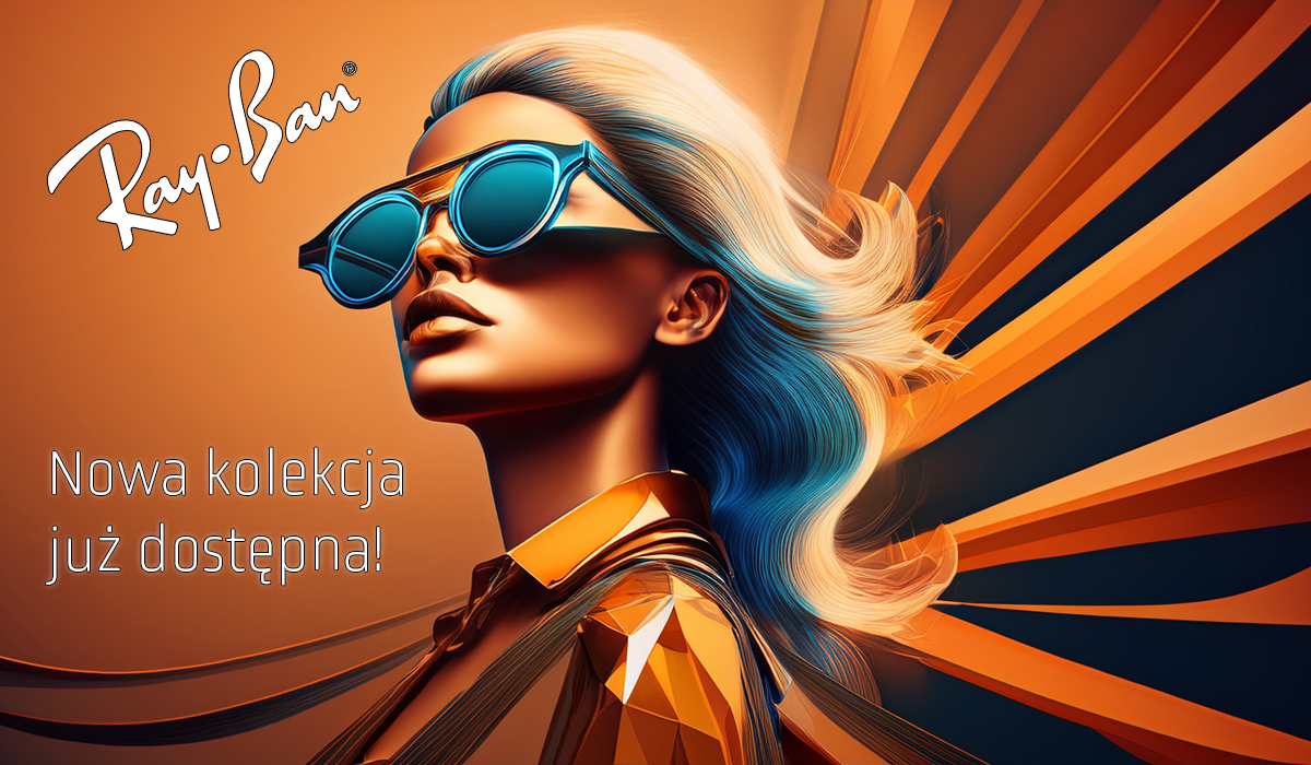 Nowa kolekcja okularów Ray-Ban już dostępna w glasses.com.pl Optyk Sosnowiec